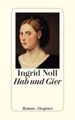 !Tipp: Ingrid Noll „Hab und Gier“