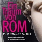 Ausstellung "Ein Traum von Rom" im Rheinischen Landesmuseum Trier