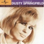 Zwei Minuten und 25 Sekunden mit ... Dusty Springfield (1939 - 1999)