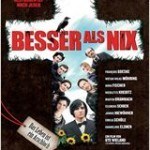 Neu im Kino: „Besser als nix“