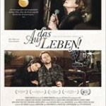 Neu im Kino: "Auf das Leben!"