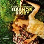 Neu im Kino: „Das Verschwinden der Eleanor Rigby“