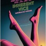 Neu im Kino: „Inherent Vice – Natürliche Mängel“ mit Joaquin Phoenix