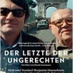 Neu im Kino: "Der Letzte der Ungerechten" und "Die Widerständigen, "also machen wir weiter..."