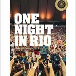 Ausstellung: „One Night in Rio“ in Hamburg, Berlin, Köln und München. Die Deutsche Fußballnationalmannschaft hautnah während der Fußballweltmeisterschaft 2014