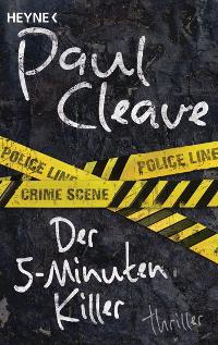 Krimi: Paul Cleave: „Der 5-Minuten-Killer“