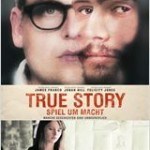 Neu im Kino: „True Story“