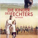 Neu im Kino: „Die Kinder des Fechters“