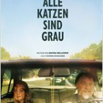 Neu im Kino: „Alle Katzen sind grau“