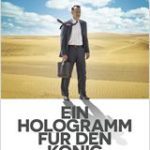 Neu im Kino: „Ein Hologramm für den König“ mit Tom Hanks