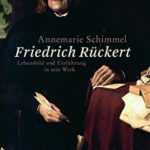 25 Sekunden mit...Friedrich Rückert, der vor 150 Jahren starb