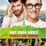 Neu im Kino: „Mit dem Herz durch die Wand“