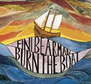 Musik: Fini Bearman „Burn The Boat“. Betörend.