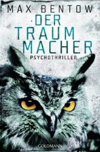 Heute Abend live im Feuilletonscout: LitCrime Max Bentow „Der Traummacher“