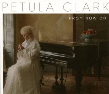 Petula Clark mit neuem Album "From now on"