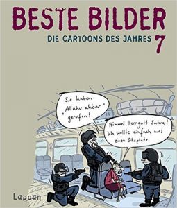 „Beste Bilder 7“: Die besten Cartoons aus dem Jahr 2016 in Kassel